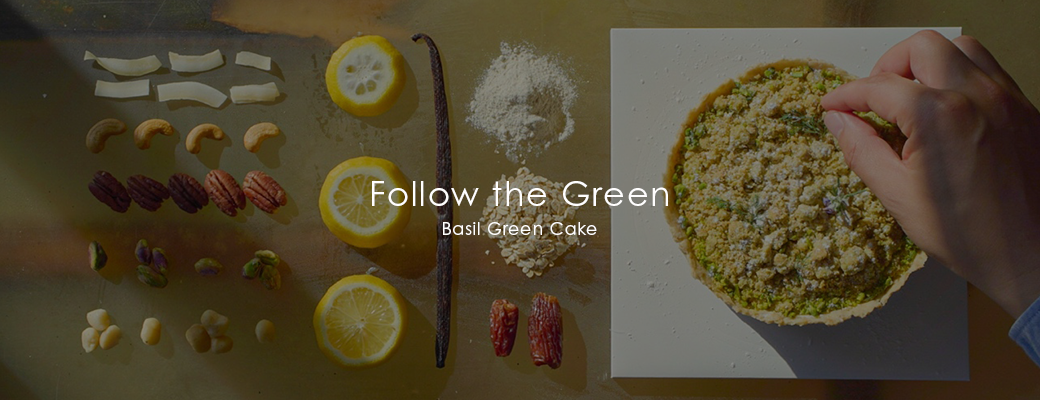 Follow the Green &#039;Basil Green Cake&#039;